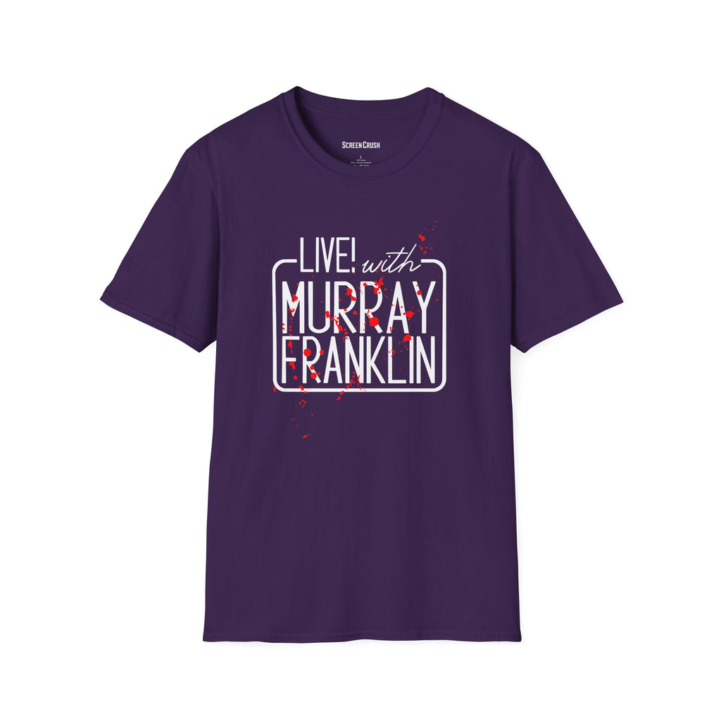 Live! with Murray T-Shirt