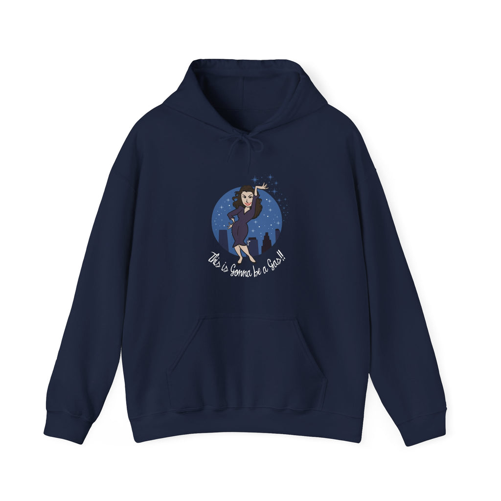 Gonna be a Gas - Hooded Sweatshirt