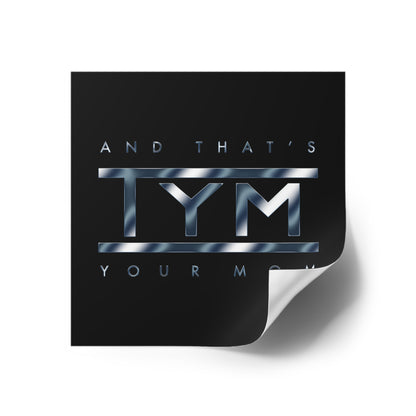 TYM Vinyl Stickers