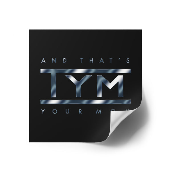 TYM - Vinyl Stickers