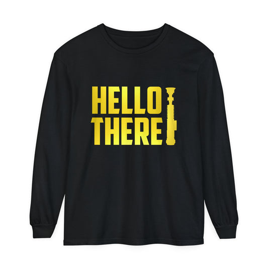 Hello There Long Sleeve T-Shirt