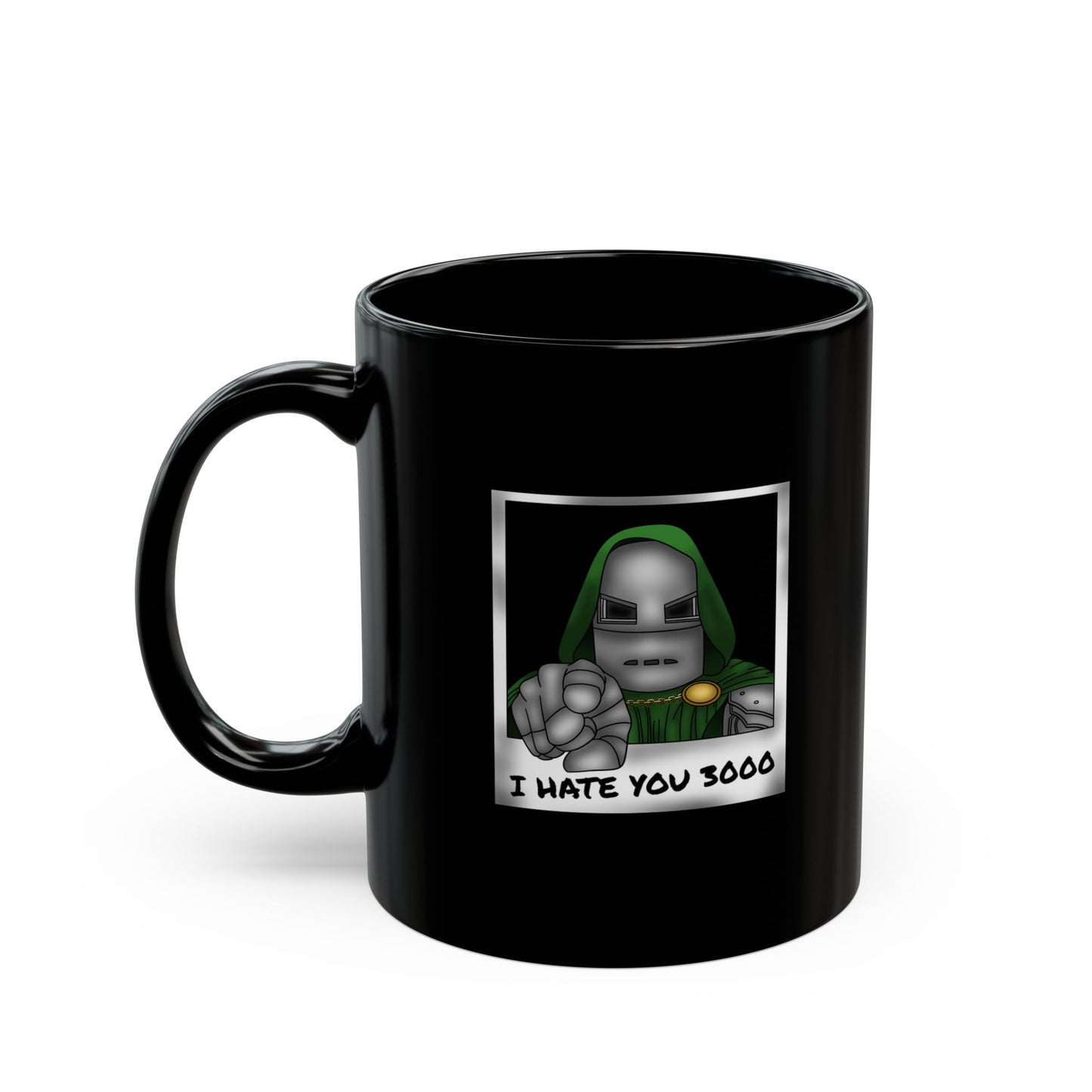 I Hate You 3000 Mug