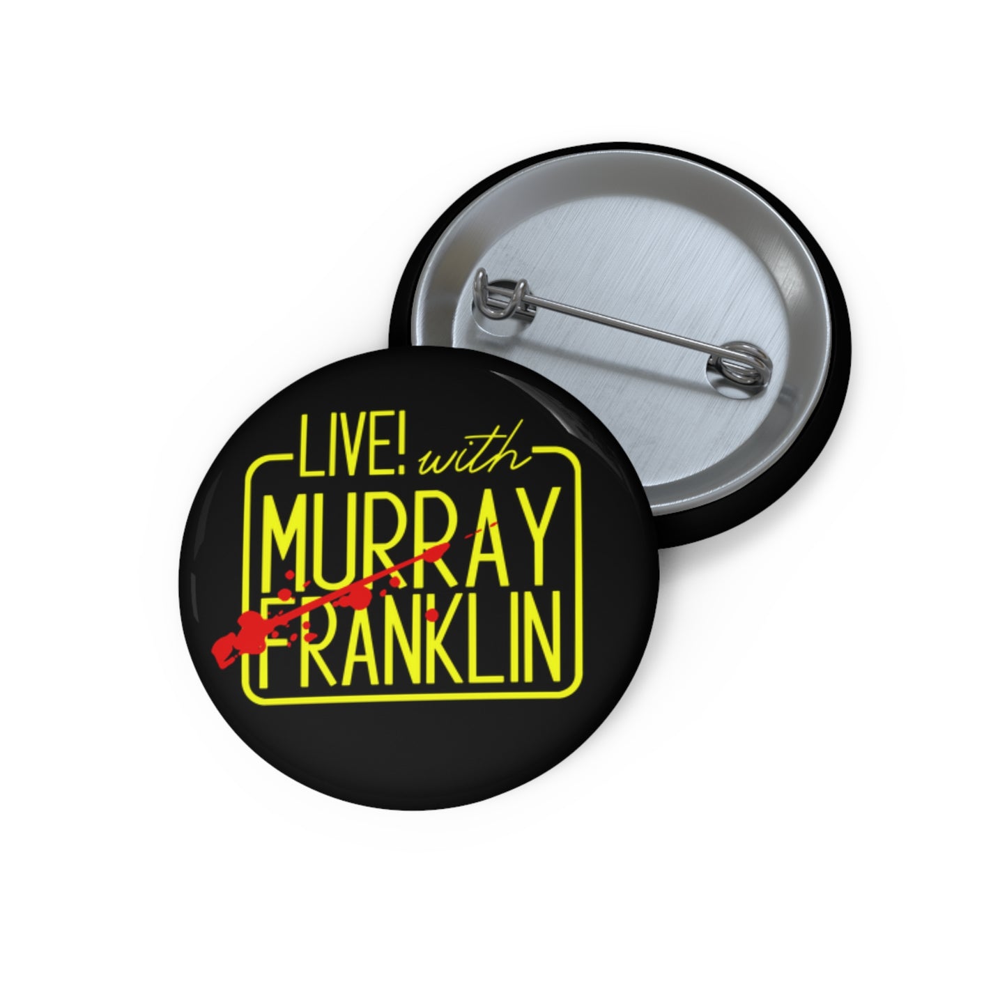 Live! with Murray Pin Buttons