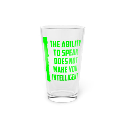 Ability to Speak Pint Glass