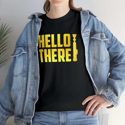 HELLO THERE T-SHIRT
