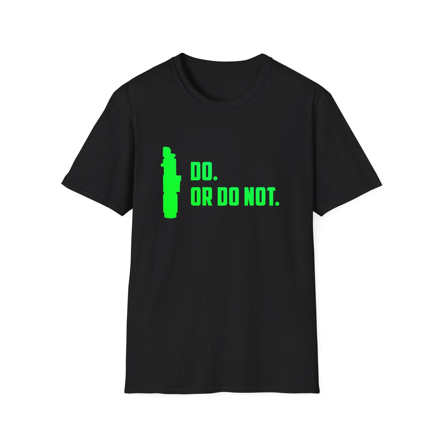 DO OR DO NOT T-SHIRT