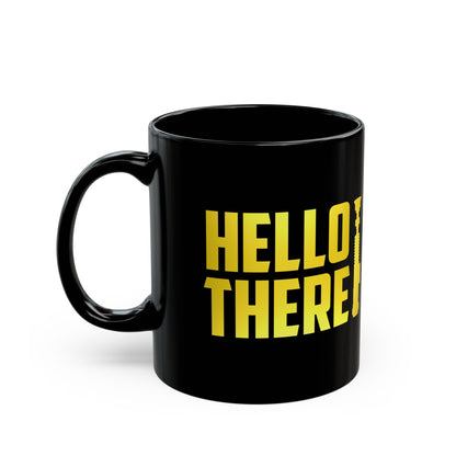 Hello There Mug