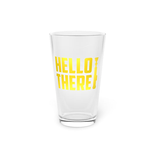 Hello There Pint Glass