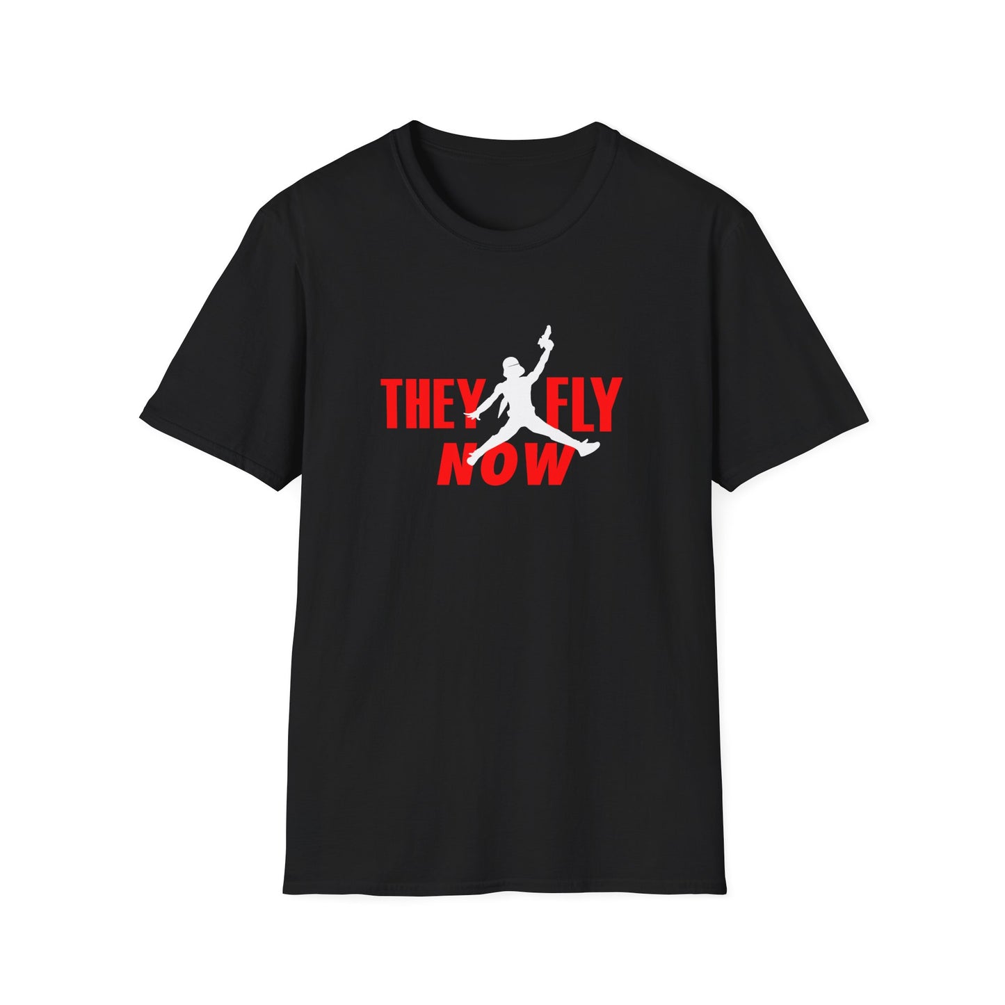 THEY FLY NOW T-SHIRT