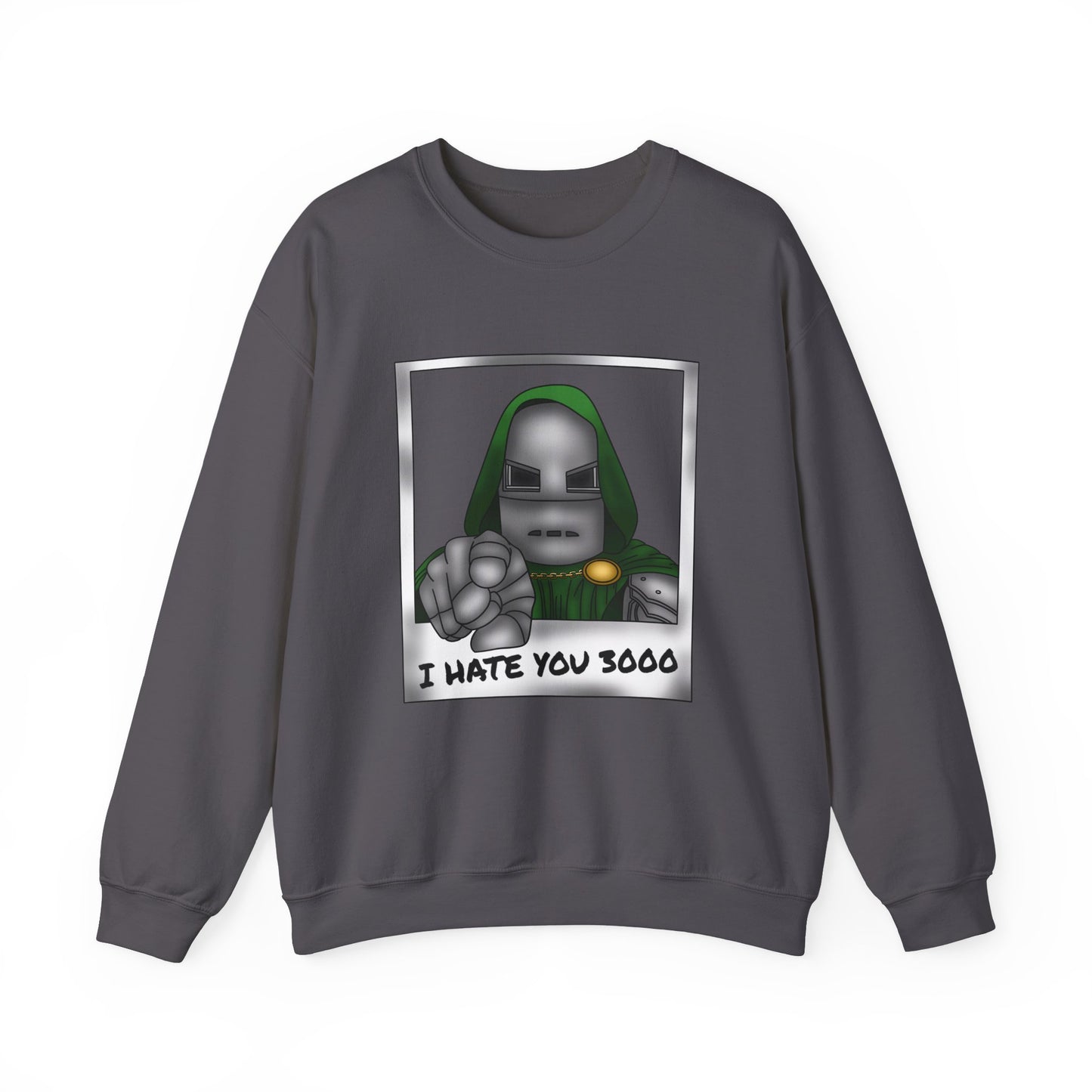 I Hate You 3000 Sweatshirt