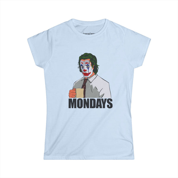 Mondays (Women's Fit)