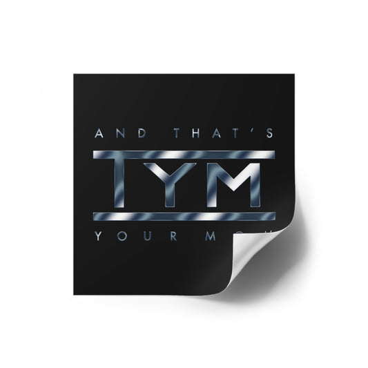 TYM Vinyl Stickers