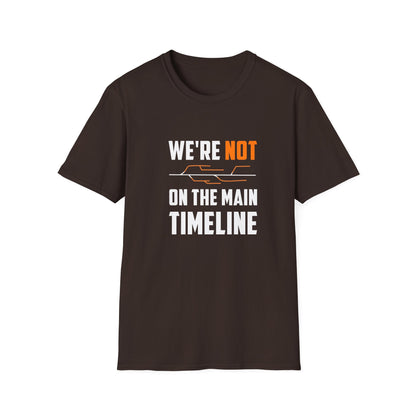 NOT THE MAIN TIMELINE T-SHIRT