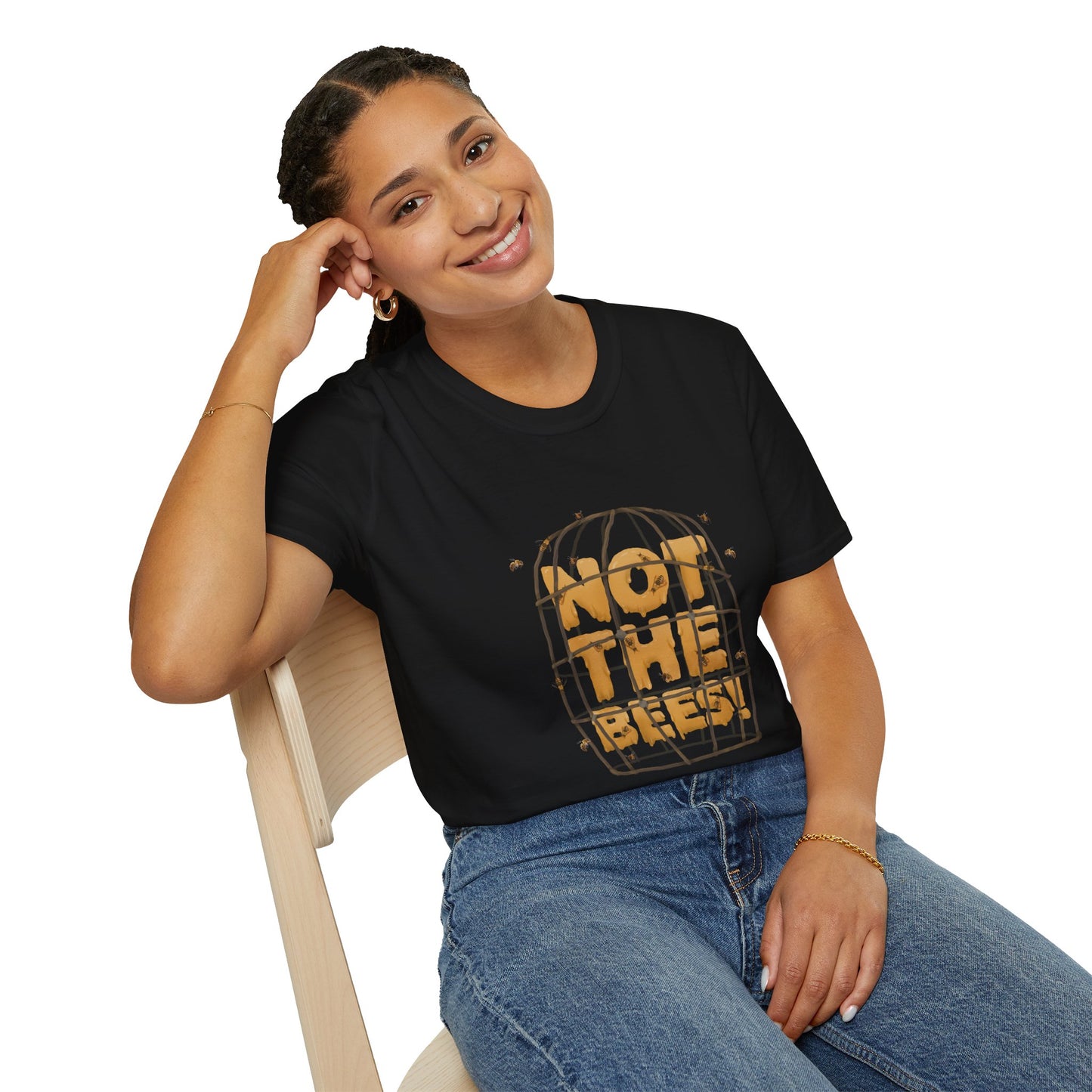 NOT THE BEES T-SHIRT